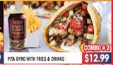 Combo # #2 Pita Gyro with Fries & Drinks
