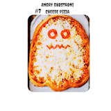 # 7 Angry Ghostroni Cheese Pizza