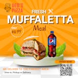 FRESH MUFFALETTA MEAL WITH 20 0Z DRINK