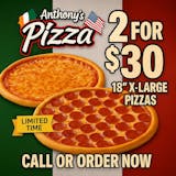 2 For $30 Pizza Deal