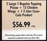 Two Large One Topping Pizza, 12 Wings & 2 Liter Soda