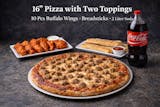 16'' Pizza with  Two Toppings 10 Pcs Buffalo Wings Breadsticks 2 Liter Soda 