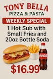 1 Hot Subs with Small Fries & 20oz Soda