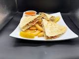 Chicken Quesadilla with Fries