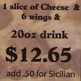1 Slice Thin Cheese Pizza, 6 Wings & 20 Oz Fountain Soda
