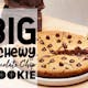 Big ’n Chewy Chocolate Chip Cookie